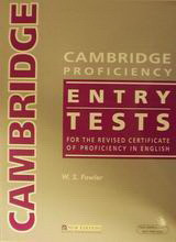 Cambridge Proficiency Entry Tests - For the Revised Certificate of Proficiency in English: Teacher's Book