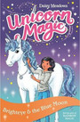 Unicorn Magic: Brighteye and the Blue Moon Unicorn Magic: Brighteye and the Blue Moon