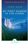My First Summer in the Sierra My First Summer in the Sierra