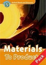 Oxford Read and Discover: Level 5: Materials to Products Audio Pack