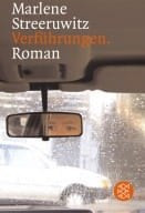 Verfuhrungen. Roman. Marlene Sreeruwitz