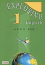 Exploring English 1 Exploring English 1