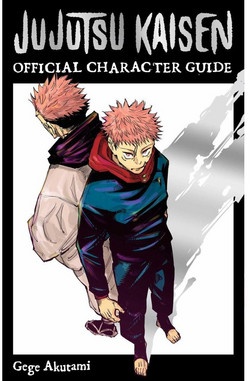 Jujutsu Kaisen: The Official Character Guide