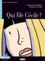 Qui File Cécile? Qui File Cécile?
