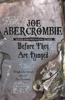 Before They Are Hanged: Book Two Joe Abercrombie Gollancz 2008 Paperback / softback