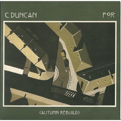 C DUNKAN / FOR AUTUMN REBUILD - 7''LP