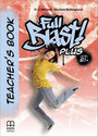 Full Blast Plus B1+ Teachers Book Full Blast Plus B1+ Teachers Book