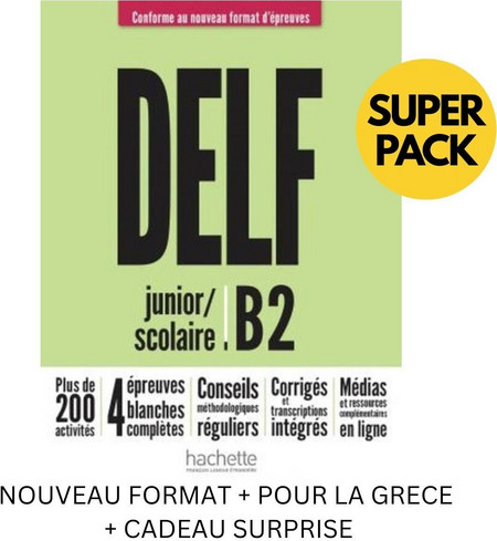 DELF SCOLAIRE ET JUNIOR B2 SUPER PACK
