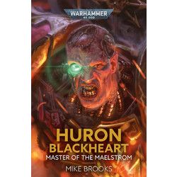 Black Library - Huron Blackheart: Master of the Maelstrom (Paperback) (BL3292)