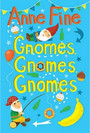 Gnomes, Gnomes, Gnomes Gnomes, Gnomes, Gnomes