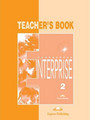 Enterprise 2 Elementary Teacher's Book Enterprise 2 Elementary Teacher's Book