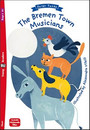 The Bremen Town Musicians The Bremen Town Musicians