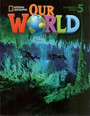 Our World 5: Lesson Planner with Student's Book Audio CD and DVD Our World 5: Lesson Planner with Student's Book Audio CD and DVD