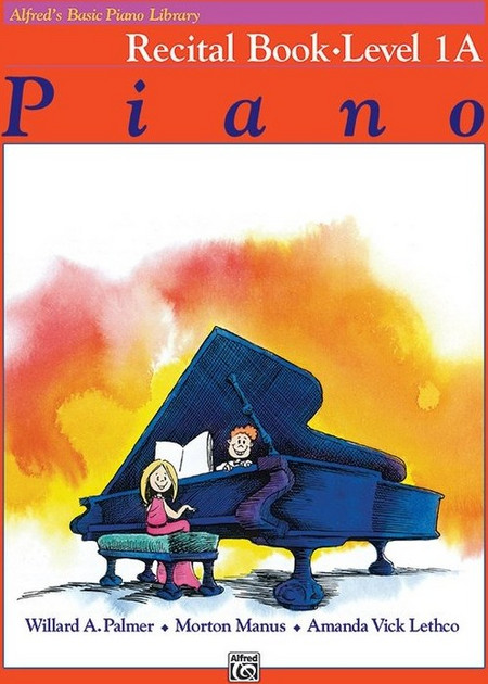 ALFREDS BASIC PIANO RECITAL BOOK LEVEL 1A