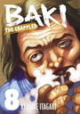 Baki the Grappler Vol. 8 Kodama Paperback / softback