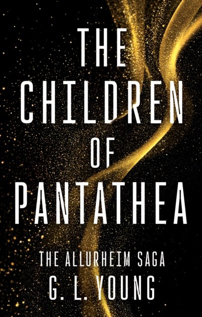 Children of Pantathea - Troubador Publishing - Paperback / softback