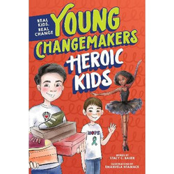 Heroic Kids - Sourcebooks, Inc - Hardback