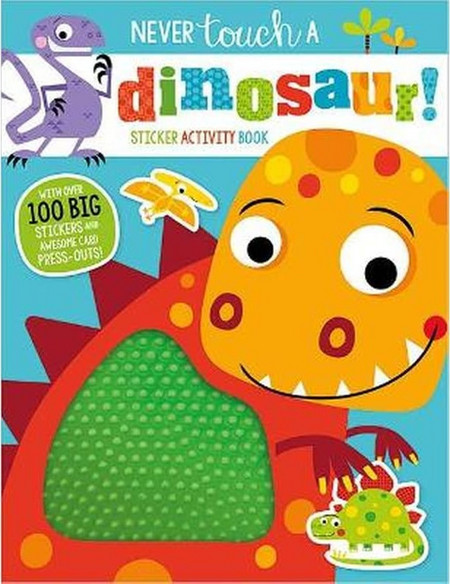 Never Touch a Dinosaur Sticker Activity Book