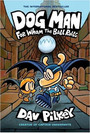 Dog Man: For Whom the Ball Rolls Dog Man: For Whom the Ball Rolls