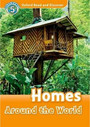 Oxford Read and Discover: Level 5: Homes Around the World Oxford Read and Discover: Level 5: Homes Around the World