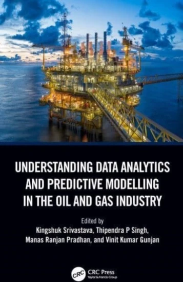 Understanding Data Analytics and Predictive Modelling in the Oil and ...