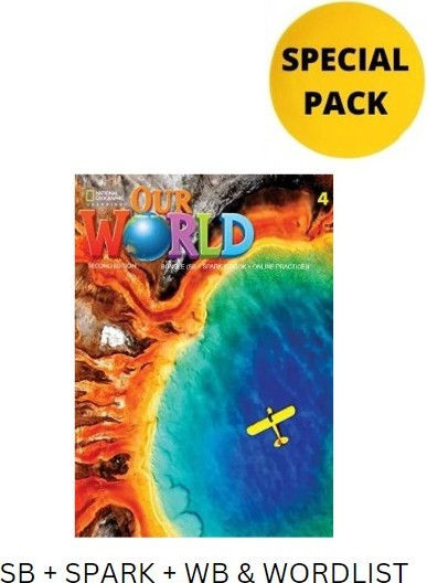 OUR WORLD 4 SPECIAL PACK FOR GREECE (SB + SPARK + WB & WORDLIST) BRIT. ED 2ND ED