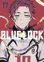 Blue Lock, Volume 17 Blue Lock, Volume 17
