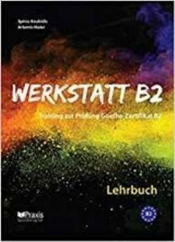 Werkstatt B2 Lehr- & Arbeitsbuch / Lehrerausgabe