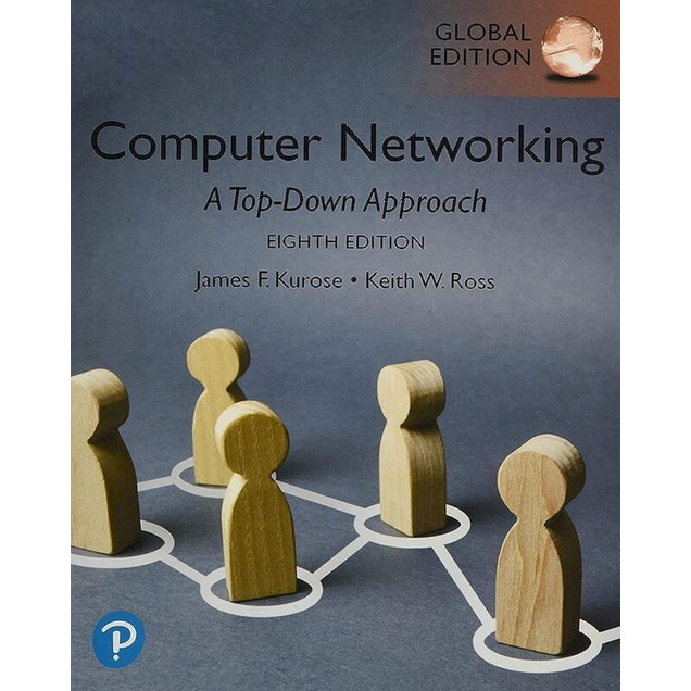 Computer Networking: A Top-Down Approach - James Kurose, Keith Ross ...