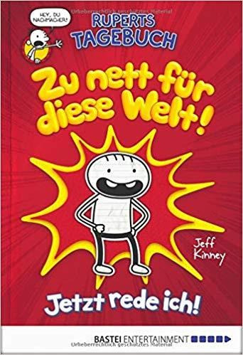 Ruperts Tagebuch - Zu nett für diese Welt!