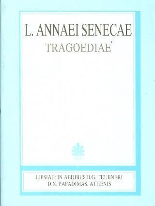 L. Annaei Senecae tragoediae