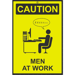 Humor Sign Men At Work