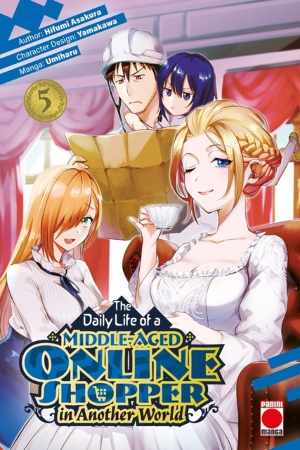 Daily Life of a Middle-Aged Online Shopper In Another World Volume 5, The
