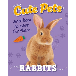 Cute Pets! And How to Care For Them: Rabbits