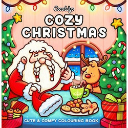 COZY CHRISTMAS: CUTE AND COMFY COLOURING BOOK