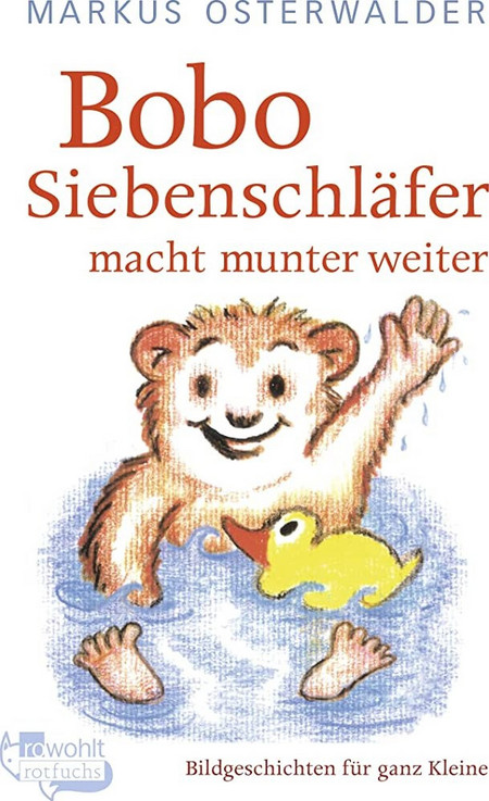 Bobo Siebenschläfer macht munter weiter