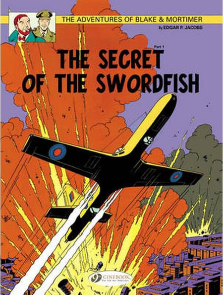 Blake & Mortimer Vol. 15 - The Secret of the Swordfish Pt 1