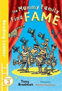 The Mummy Family Find Fame The Mummy Family Find Fame