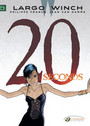 Largo Winch, Volume 16 Twenty Seconds Largo Winch, Volume 16 Twenty Seconds