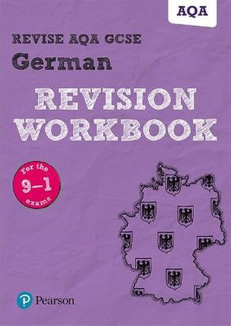 Pearson REVISE AQA GCSE German Revision Workbook