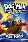 Dog Man 11: Twenty Thousand Fleas Under the Sea Dog Man 11: Twenty Thousand Fleas Under the Sea