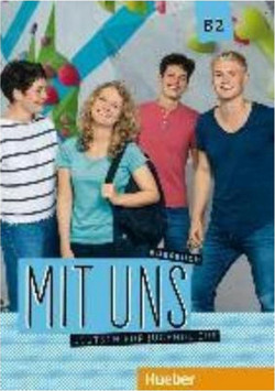 Mit uns! Kursbuch B2
