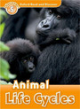 Oxford Read and Discover Level 5: Animal Life Cycles Oxford Read and Discover Level 5: Animal Life Cycles