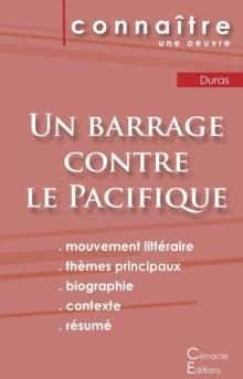 Fiche de lecture Un barrage contre le Pacifique de Marguerite Duras