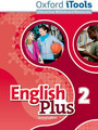 ENGLISH PLUS: LEVEL 2: ITOOLS Oxford ENGLISH PLUS: LEVEL 2: ITOOLS Oxford