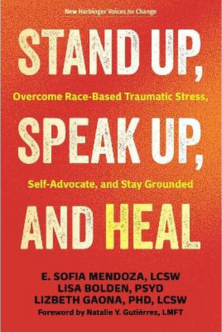 Stand Up, Speak Up, and Heal