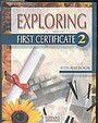 Exploring First Certificate 2