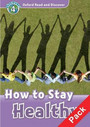 Oxford Read and Discover Level 4: How to Stay Healthy Audio CD Pack
