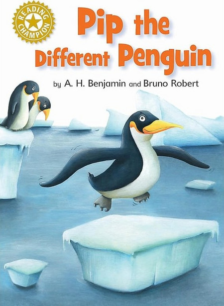 Reading Champion: Pip the Different Penguin