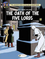Blake & Mortimer Vol. 18: The Oath of the Five Lords Blake & Mortimer Vol. 18: The Oath of the Five Lords